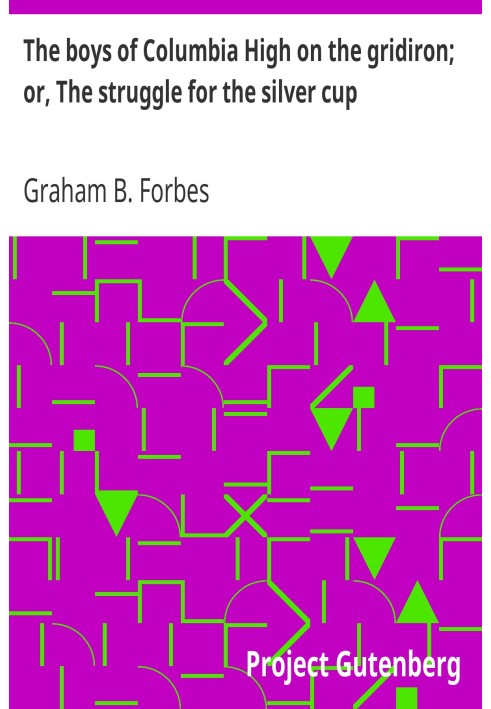 Мальчики из школы Колумбии на траве; или Борьба за серебряный кубок