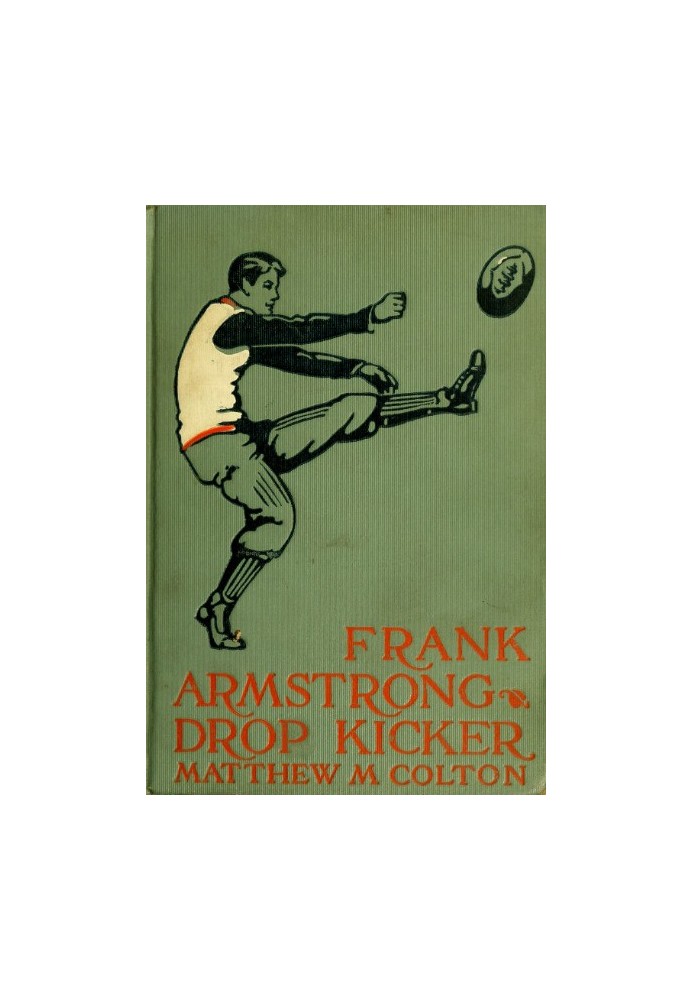 Frank Armstrong, Drop Kicker