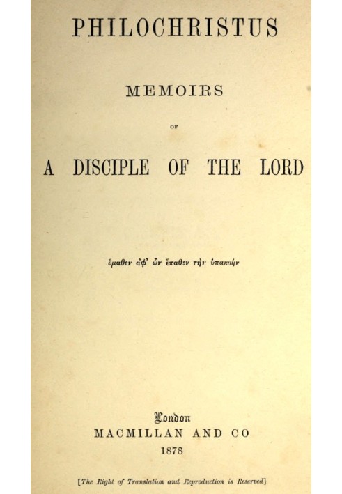 Philochristus: Memoirs of a Disciple of the Lord