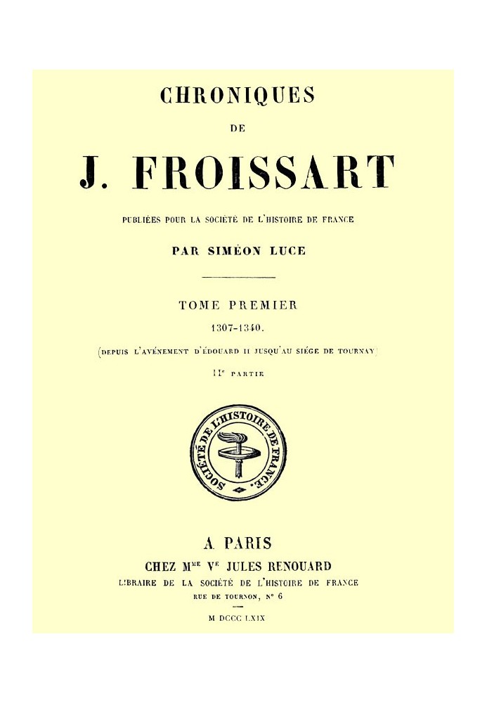 Chronicles of J. Froissart, volume 01/13, 2nd part