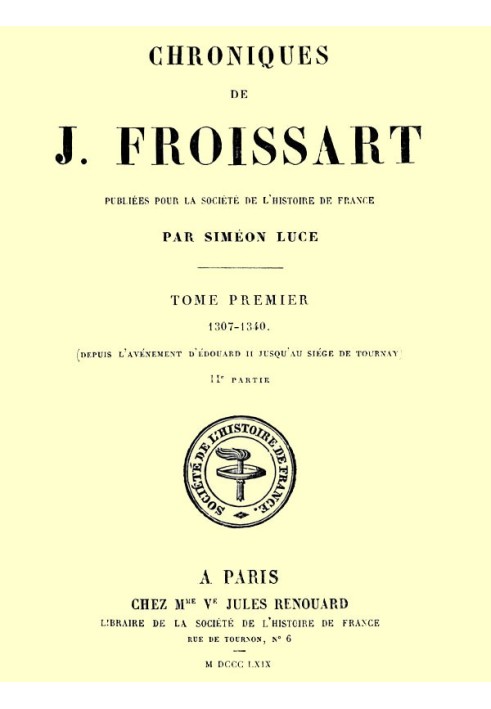 Chronicles of J. Froissart, volume 01/13, 2nd part