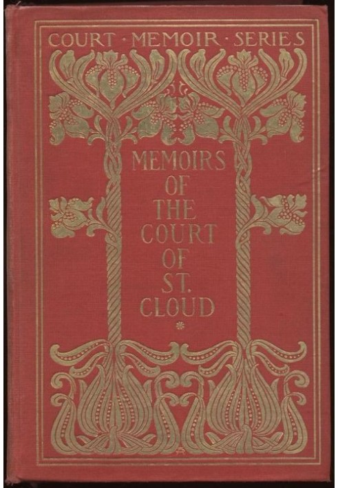 Memoirs of the Court of St. Cloud (Being secret letters from a gentleman at Paris to a nobleman in London) — Complete