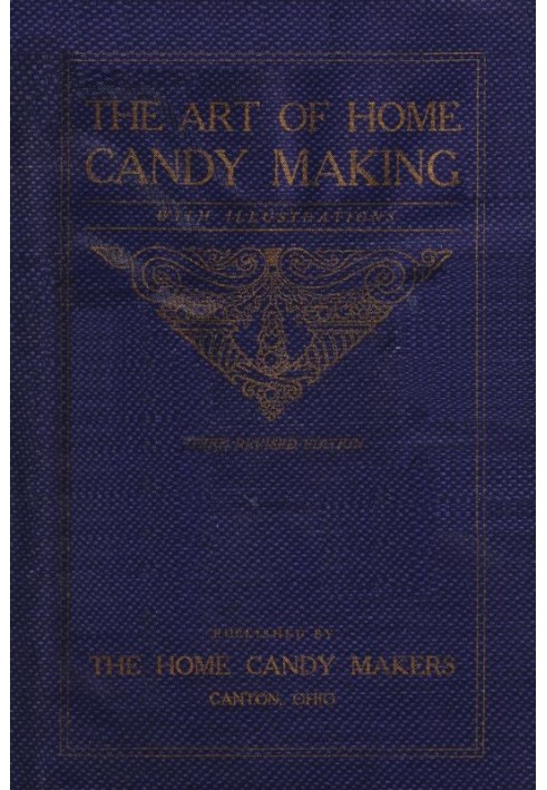 The Art of Home Candy Making, with Illustrations