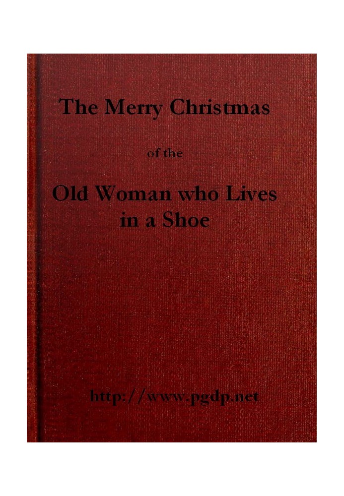 The Merry Christmas of the Old Woman who Lived in a Shoe