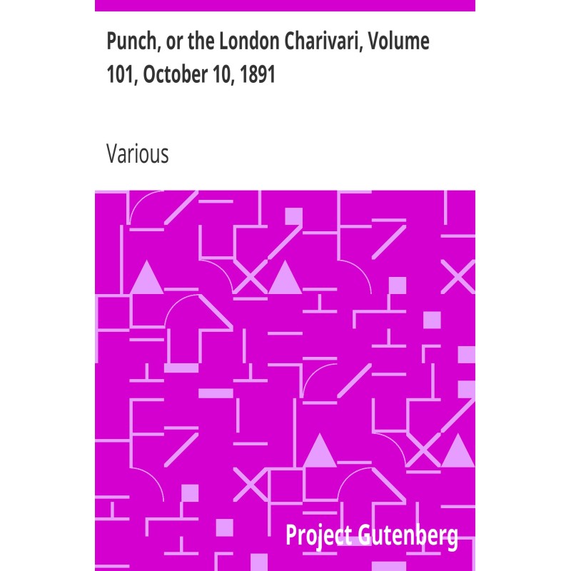 Punch, or the London...