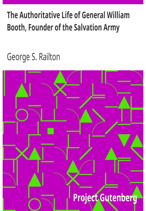 Авторитетная жизнь генерала Уильяма Бута, основателя Армии Спасения