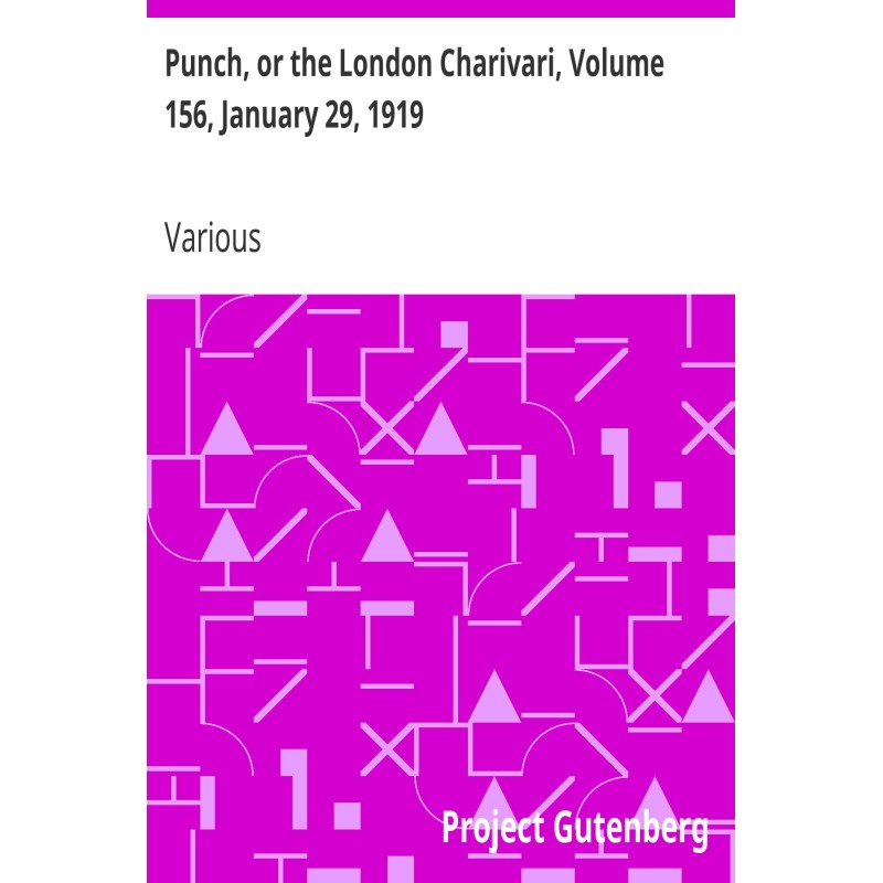 Punch, or the London...