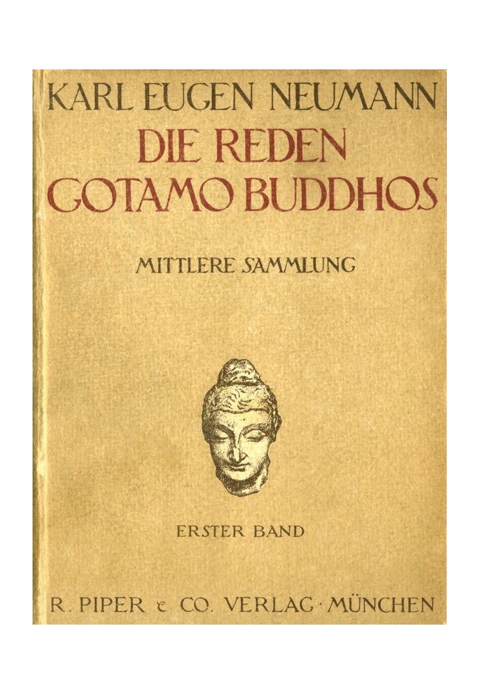 The speeches of Gotamo Buddha. Middle collection, first volume