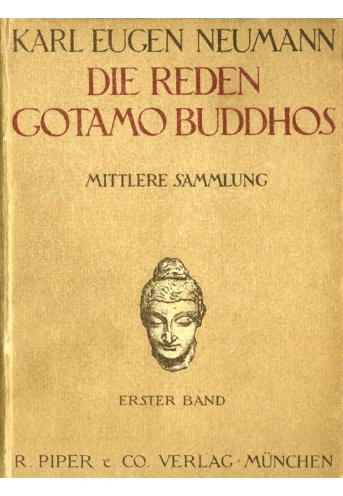 The speeches of Gotamo Buddha. Middle collection, first volume