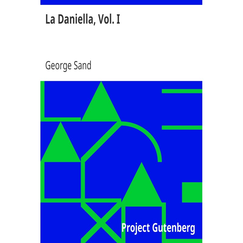 La Daniella, Vol. I.