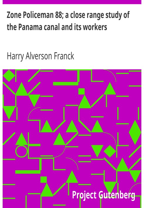 Зональный полицейский 88; детальное исследование Панамского канала и его рабочих