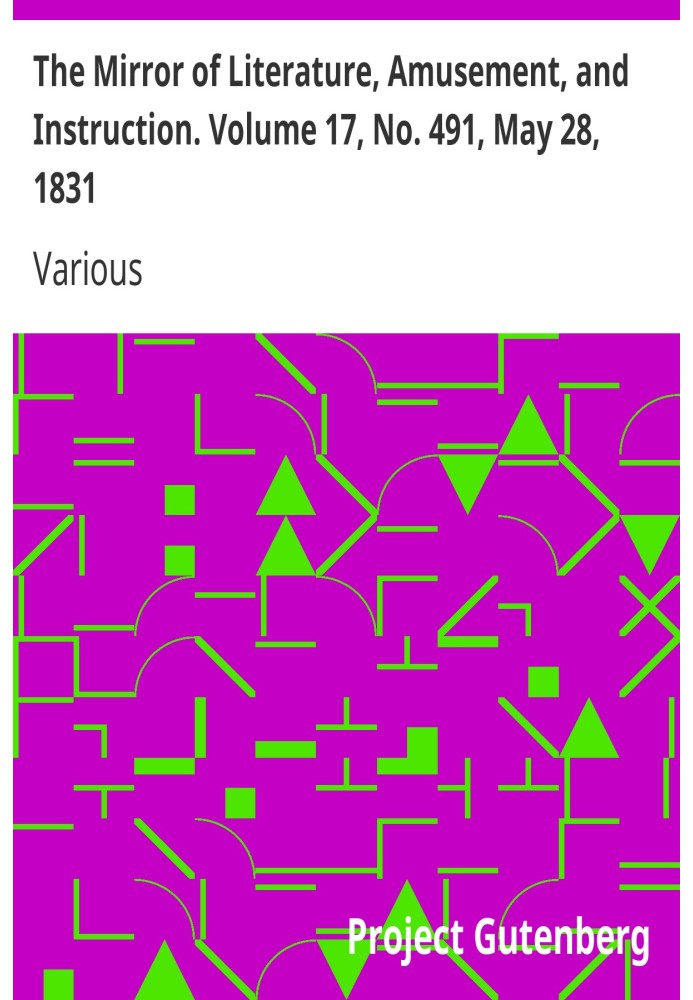 Зеркало литературы, развлечений и обучения. Том 17, № 491, 28 мая 1831 г.