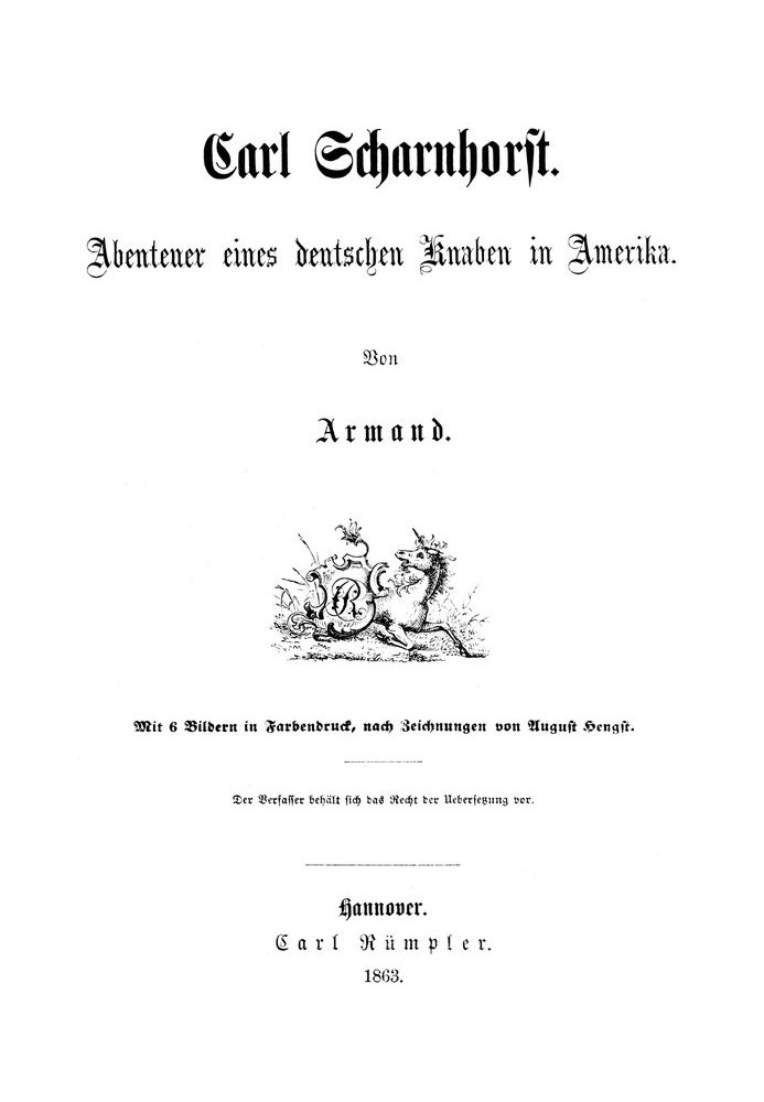 Карл Шарнгорст. Пригоди німецького хлопчика в Америці.