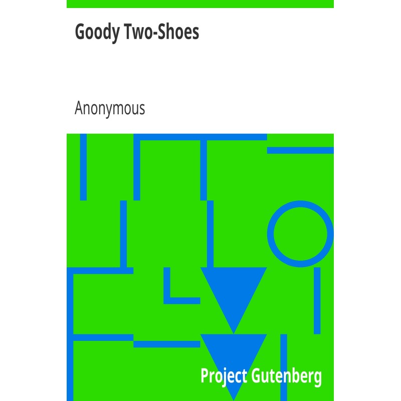 Goody Two-Shoes A Facsimile...