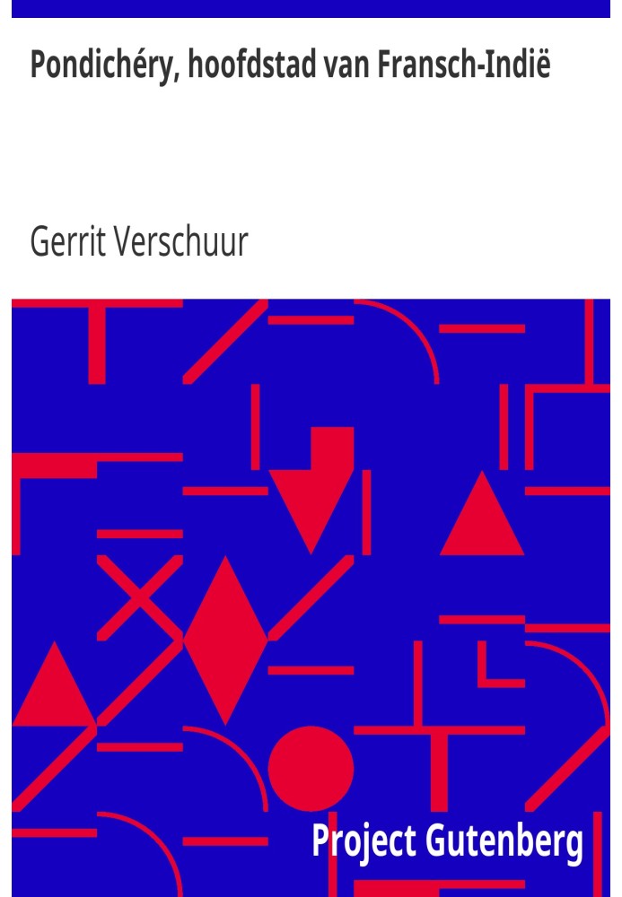Pondichéry, capital of the French East Indies The Earth and its People, 1906