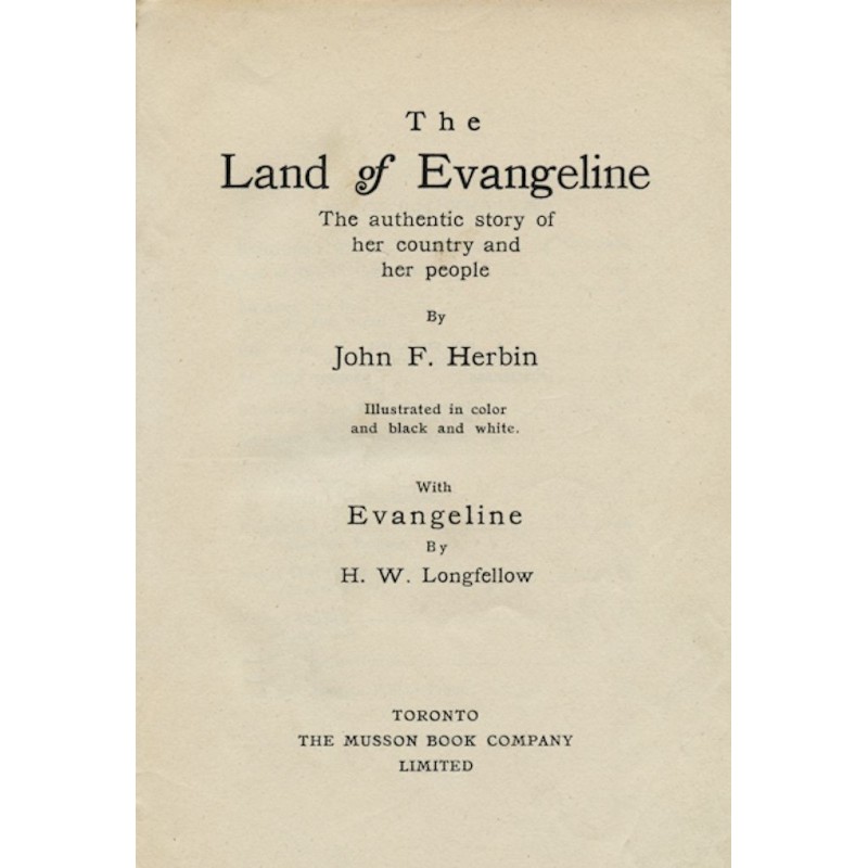 The Land of Evangeline: The...