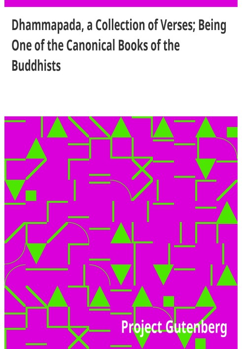Дхаммапада, збірка віршів; Будучи однією з канонічних книг буддистів