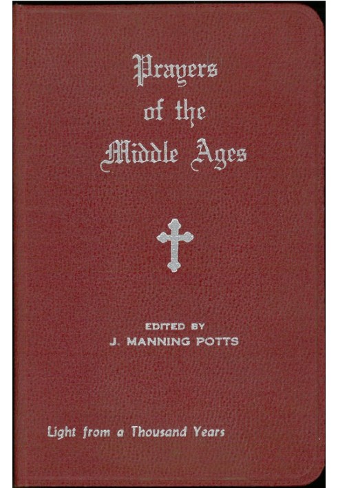 Prayers of the Middle Ages: Light from a Thousand Years