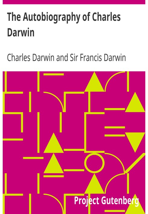 The Autobiography of Charles Darwin