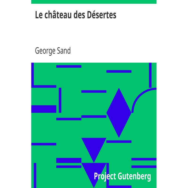 The Castle of the Deserts