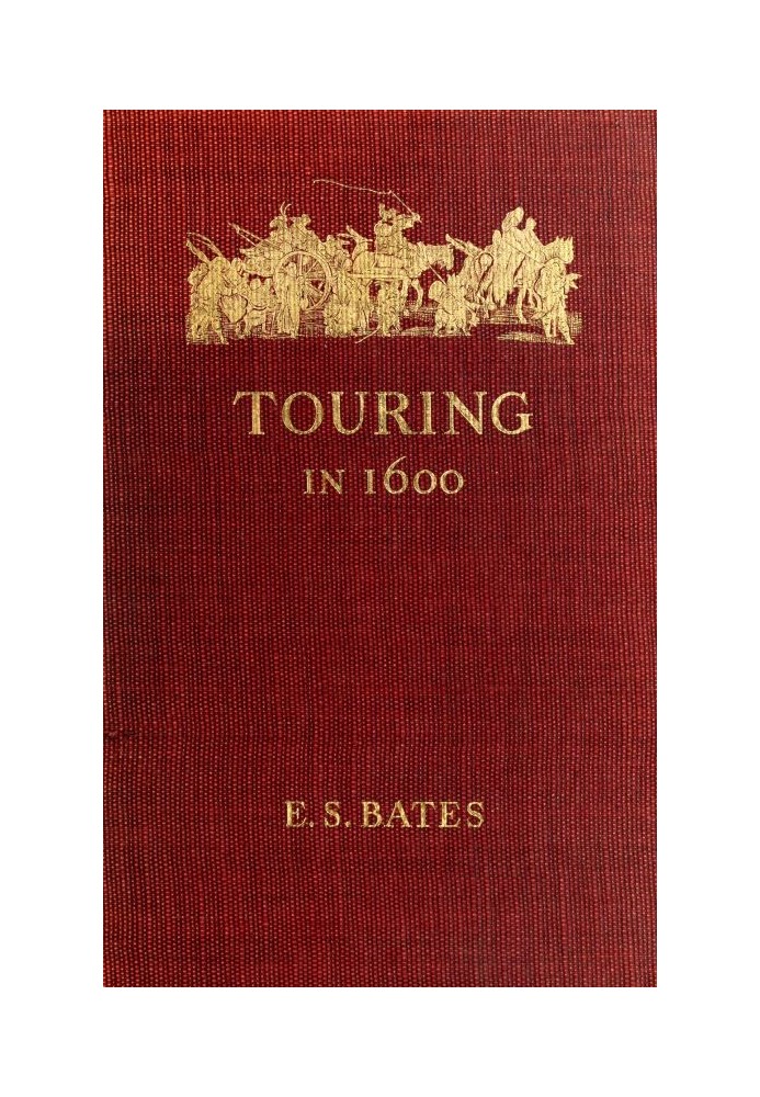 Touring in 1600: A Study in the Development of Travel as a Means of Education