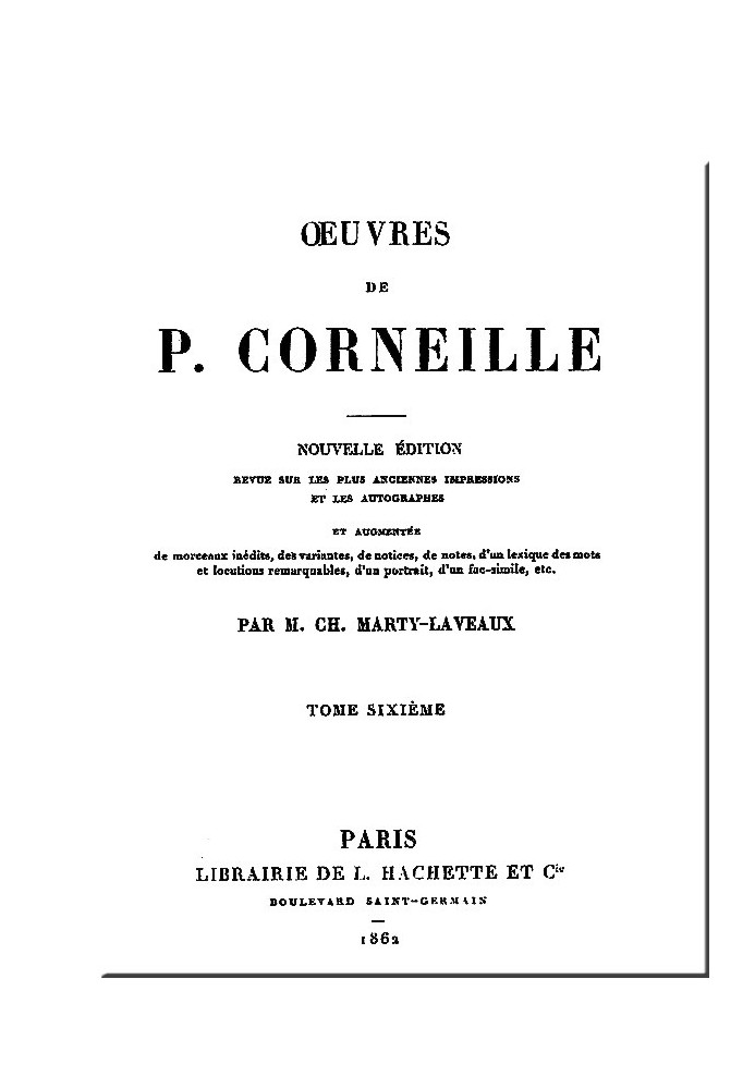 Works of P. Corneille, Volume 06