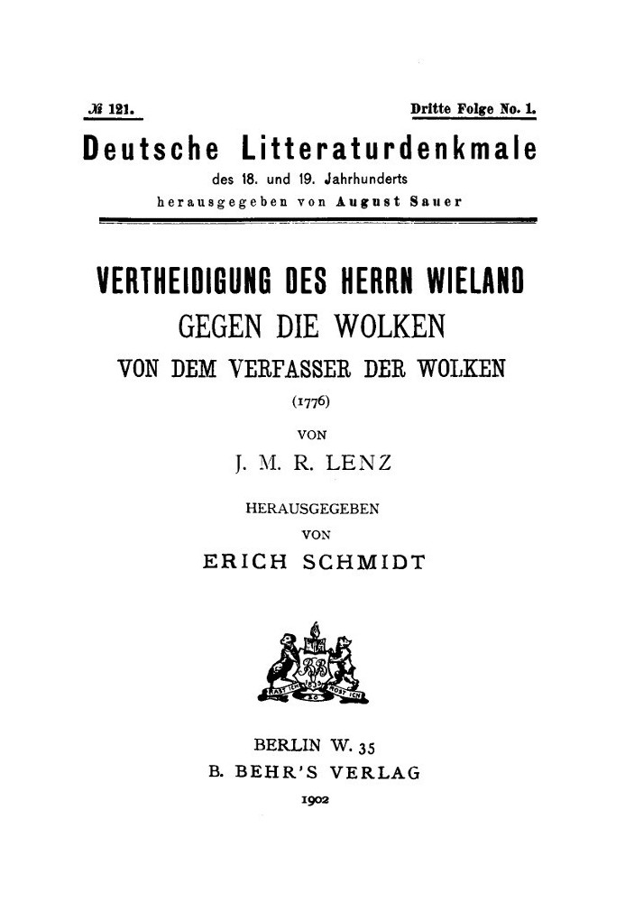 Defense of Mr. Wieland against the clouds, by the author of Clouds German Literary Monuments of the 18th and 19th Centuries, No.