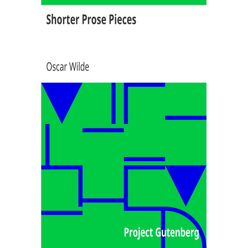 Shorter Prose Pieces