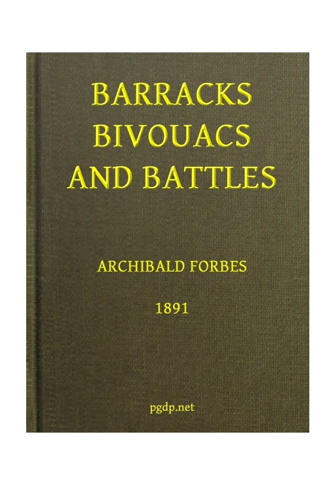 Barracks, Bivouacs and Battles