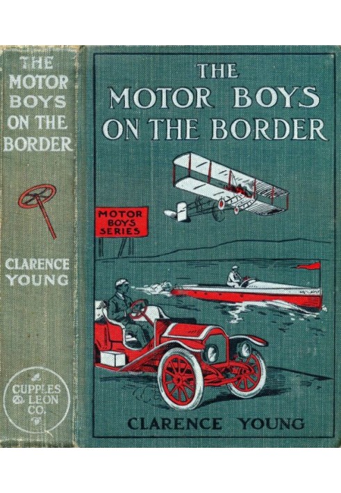 The Motor Boys на кордоні; Або Шістдесят самородків золота