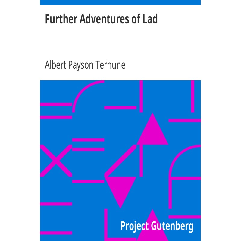 Further Adventures of Lad