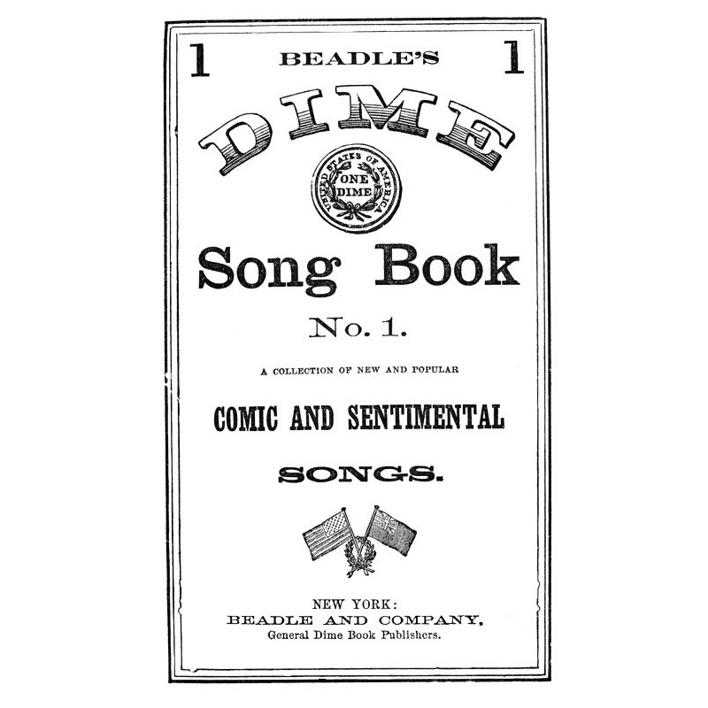Beadle's Dime Song Book No....