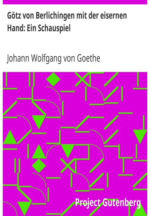 Гьотц фон Берліхінген із залізною рукою: п'єса