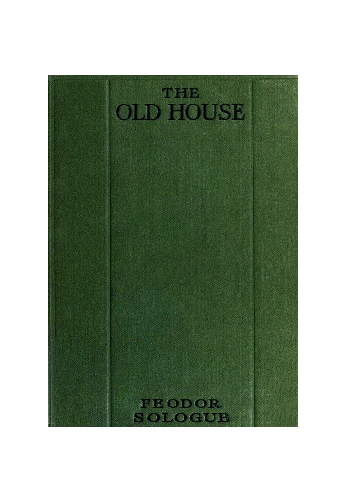 The Old House, and Other Tales