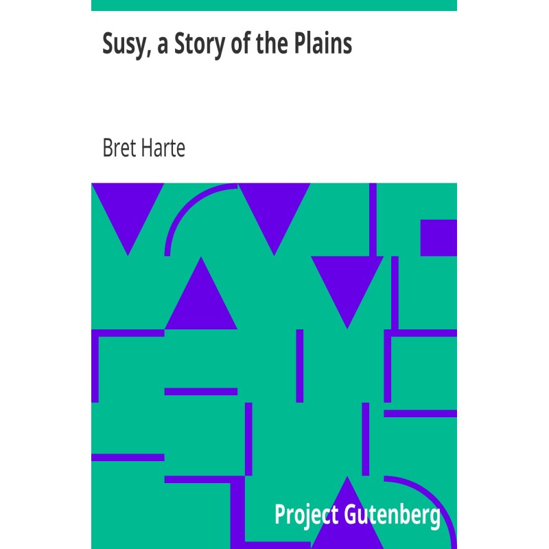 Susy, a Story of the Plains