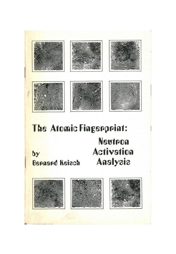 The Atomic Fingerprint: Neutron Activation Analysis