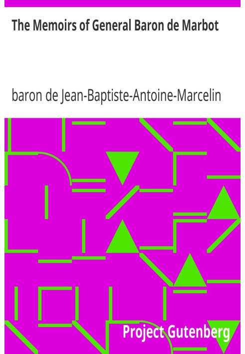 The Memoirs of General Baron de Marbot