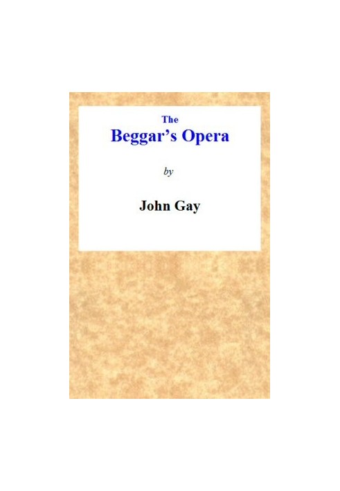 The Beggar's Opera