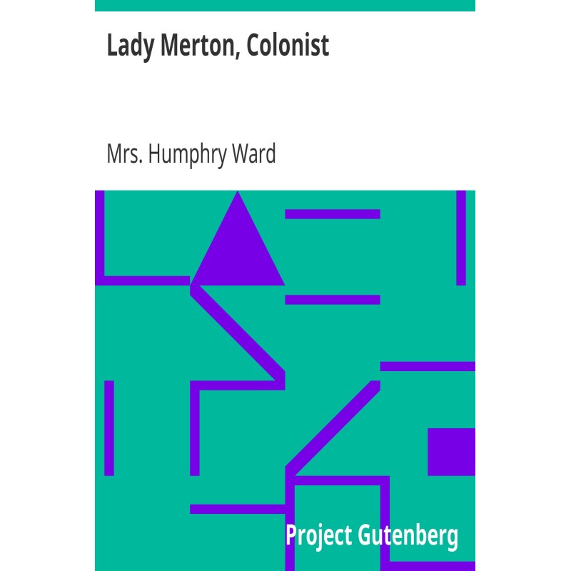 Lady Merton, Colonist