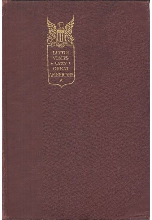 Маленькие визиты к великим американцам, Vol. 1 (из 2) Или Успех, идеалы и способы их достижения