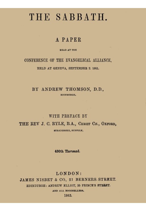 The Sabbath A Paper Read at the Conference of the Evangelical Alliance, Held at Geneva, September 2. 1861