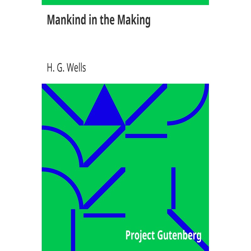 Mankind in the Making