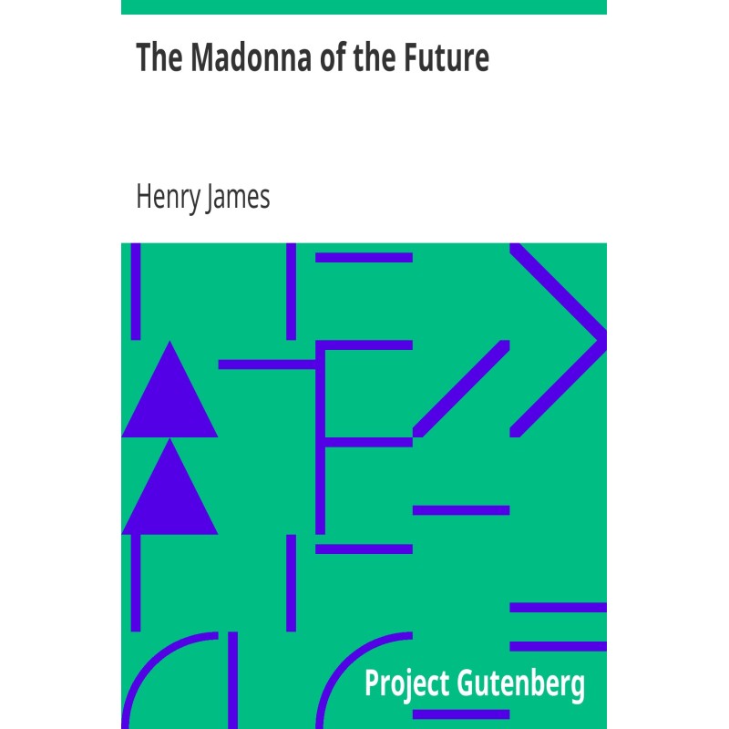 The Madonna of the Future