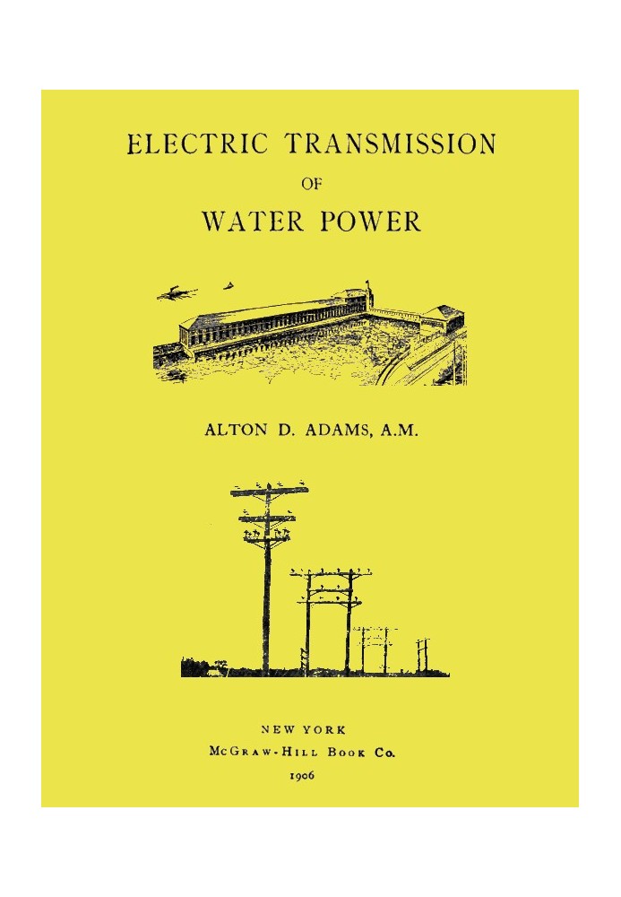 Electric Transmission of Water Power