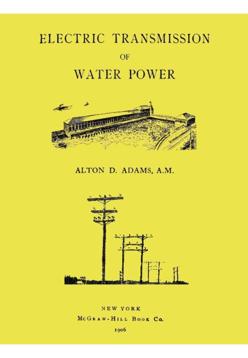 Electric Transmission of Water Power