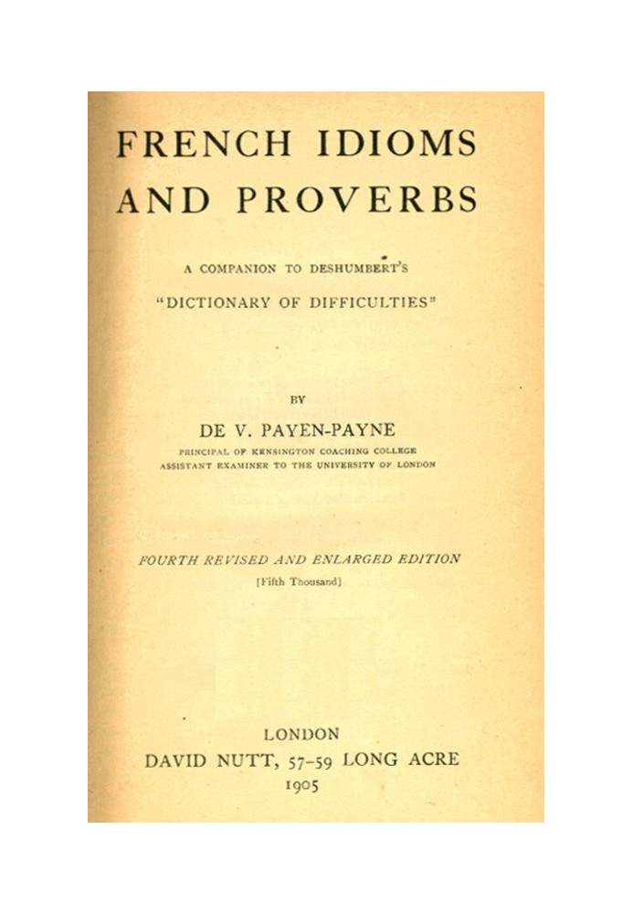 Французькі ідіоми та прислів'я. Супутник до "Словника труднощів" Дешумбера