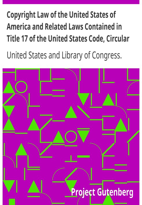 Закон Соединенных Штатов Америки об авторском праве и связанные с ним законы, содержащиеся в разделе 17 Кодекса законов США, цир