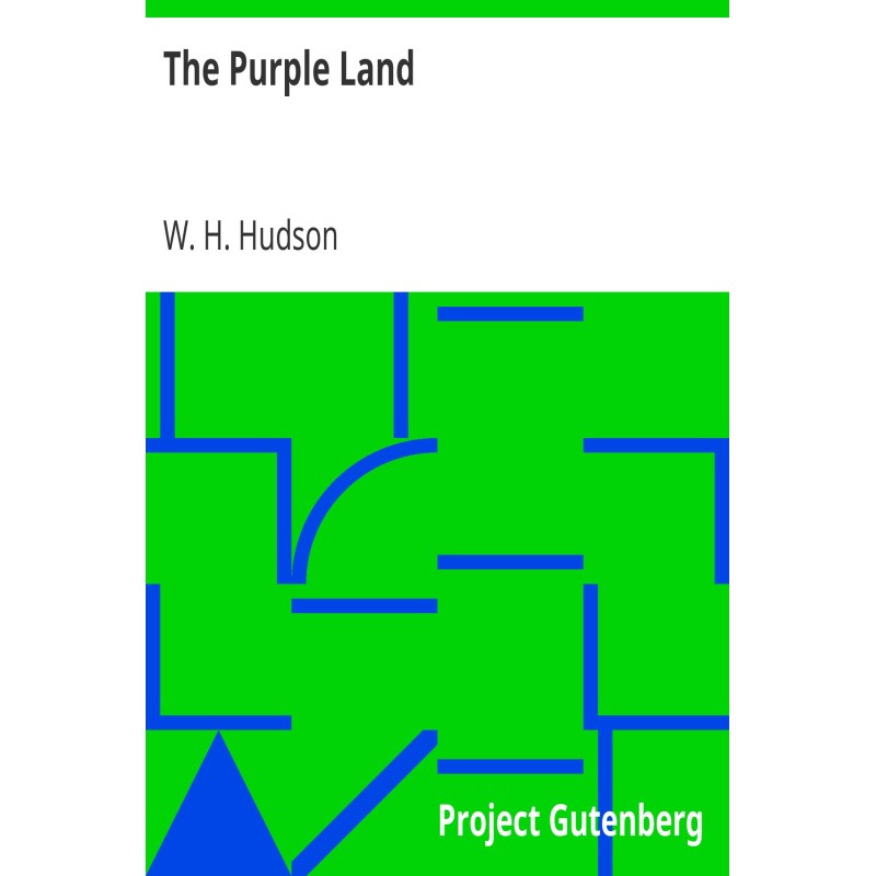 The Purple Land Being the...