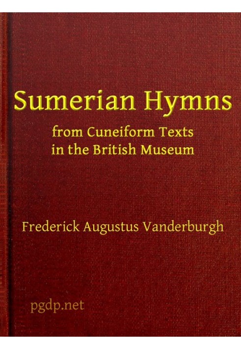 Sumerian Hymns from Cuneiform Texts in the British Museum