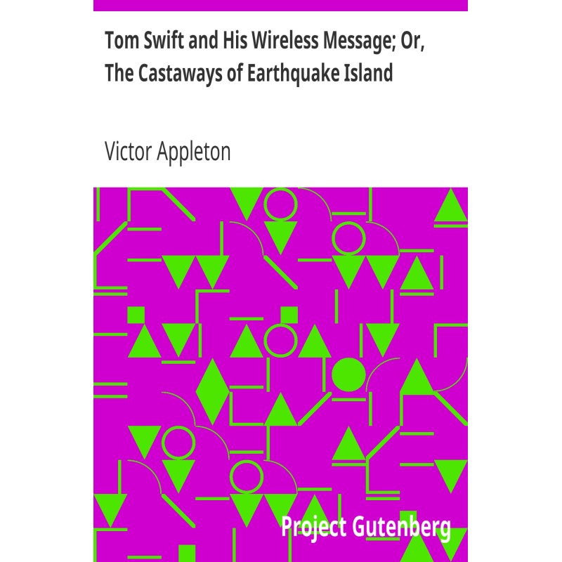 Tom Swift and His Wireless...